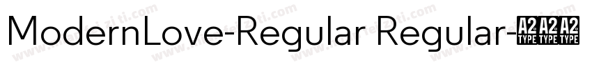 ModernLove-Regular Regular字体转换